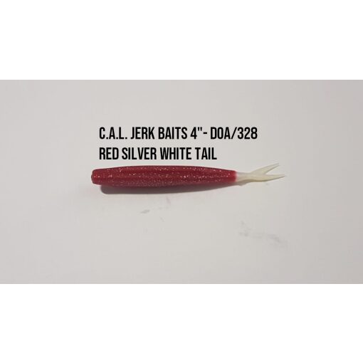 C.A.L. Jerk Baits 4- DOA/328 Red Silver White Tail. - Espaço Pesca